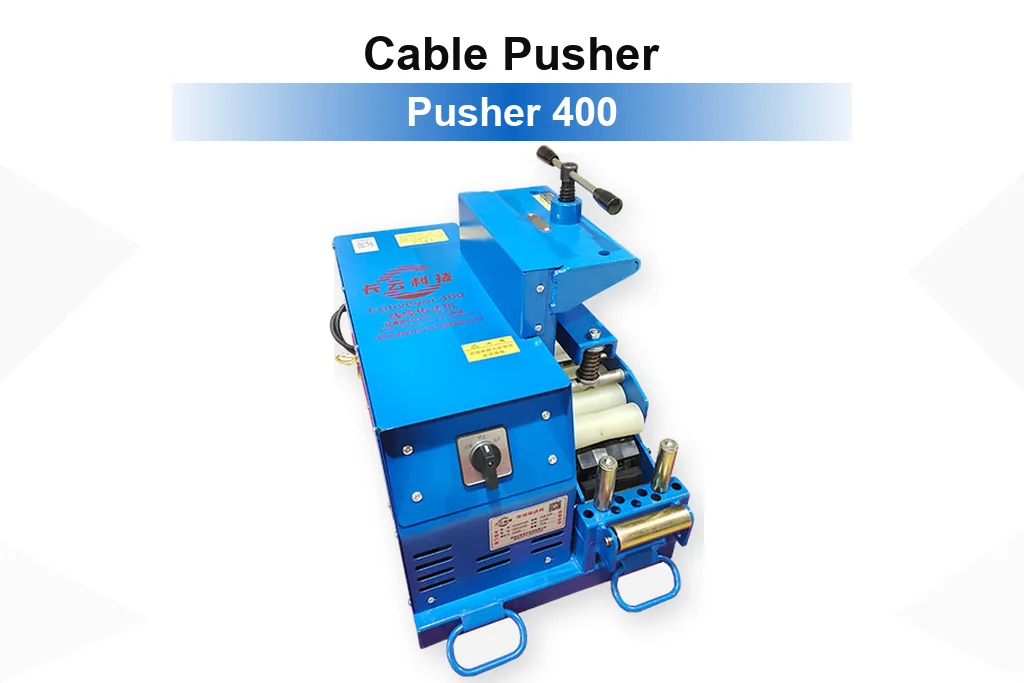 pusher-400-cable-pusher